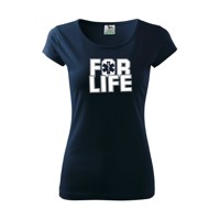 For Life - Pure dámske tričko